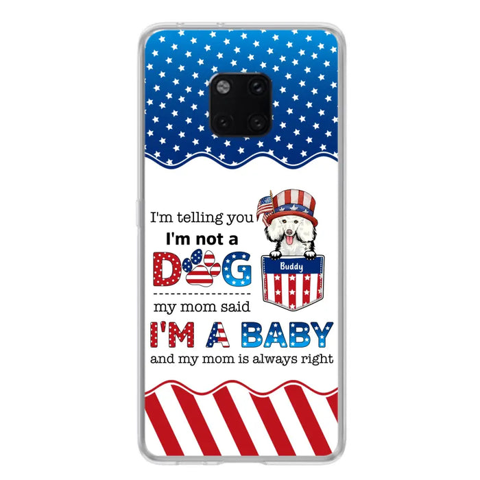 Custom Personalized Pet Phone Case - Independence Day Gift Idea for Dog/Cat Owners - I'm Telling You I'm Not A Dog - Case for Xiaomi/Huawei/Oppo