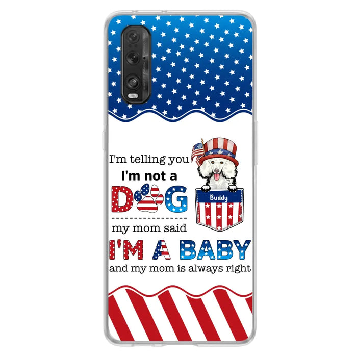 Custom Personalized Pet Phone Case - Independence Day Gift Idea for Dog/Cat Owners - I'm Telling You I'm Not A Dog - Case for Xiaomi/Huawei/Oppo