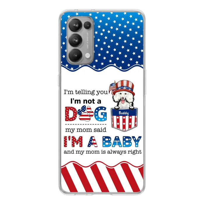 Custom Personalized Pet Phone Case - Independence Day Gift Idea for Dog/Cat Owners - I'm Telling You I'm Not A Dog - Case for Xiaomi/Huawei/Oppo