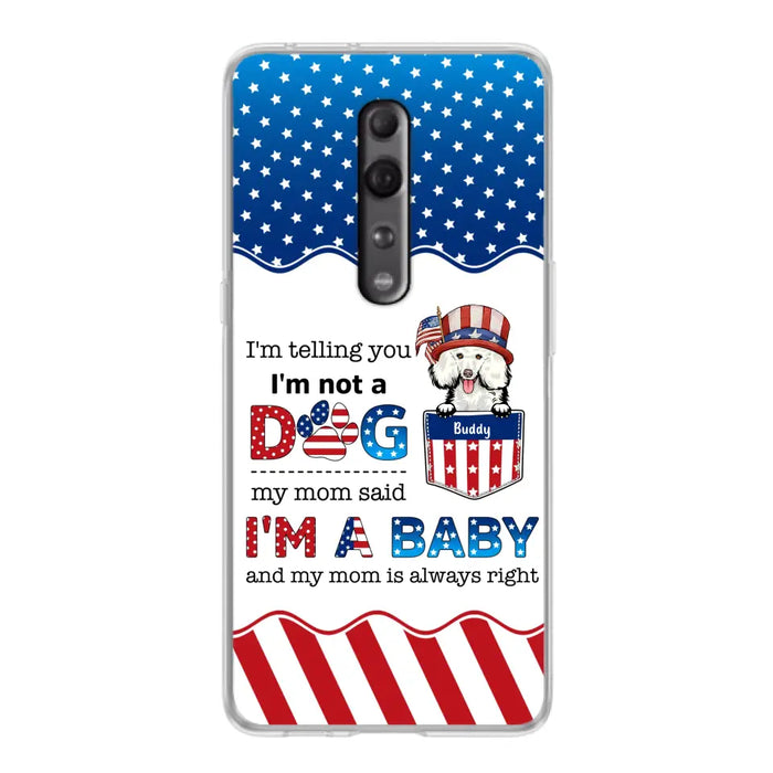 Custom Personalized Pet Phone Case - Independence Day Gift Idea for Dog/Cat Owners - I'm Telling You I'm Not A Dog - Case for Xiaomi/Huawei/Oppo