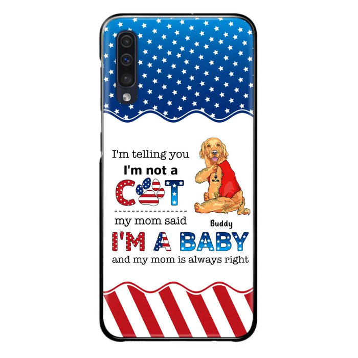 Custom Personalized Pet Phone Case - Independence Day Gift Idea for Dog/Cat Owners - I'm Telling You I'm Not A Dog - Case for iPhone/Samsung