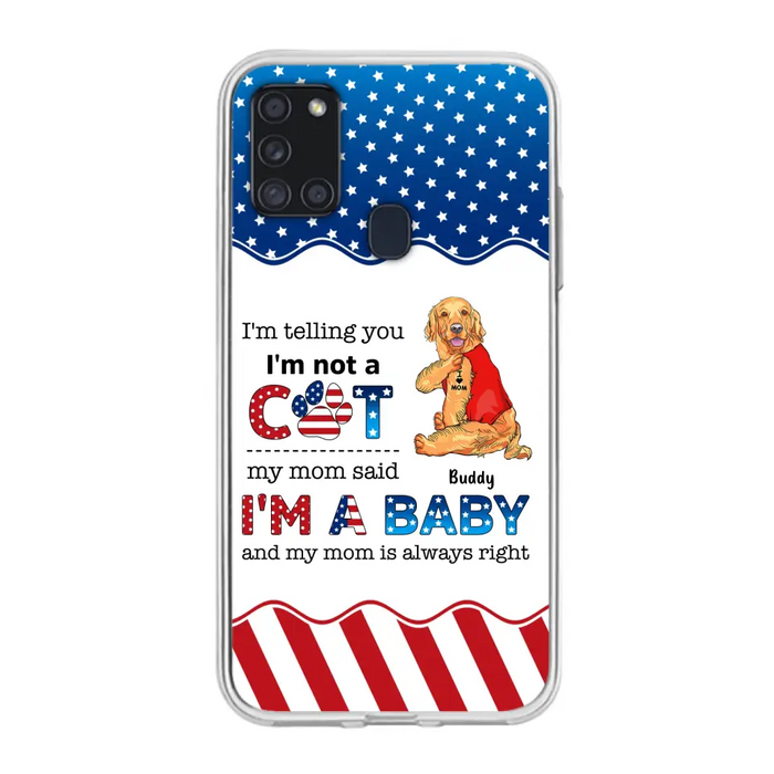 Custom Personalized Pet Phone Case - Independence Day Gift Idea for Dog/Cat Owners - I'm Telling You I'm Not A Dog - Case for iPhone/Samsung