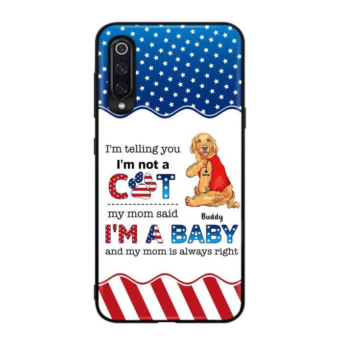 Custom Personalized Pet Phone Case - Independence Day Gift Idea for Dog/Cat Owners - I'm Telling You I'm Not A Dog - Case for Xiaomi/Huawei/Oppo