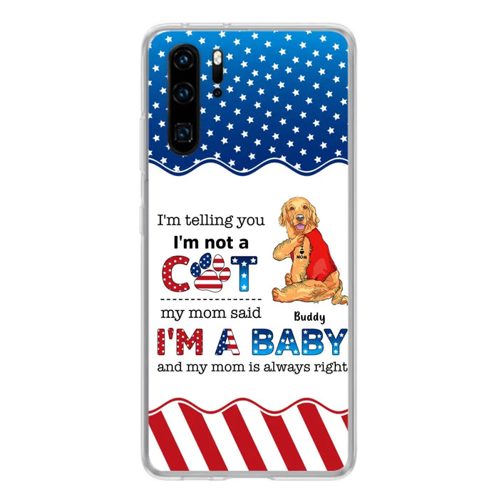 Custom Personalized Pet Phone Case - Independence Day Gift Idea for Dog/Cat Owners - I'm Telling You I'm Not A Dog - Case for Xiaomi/Huawei/Oppo