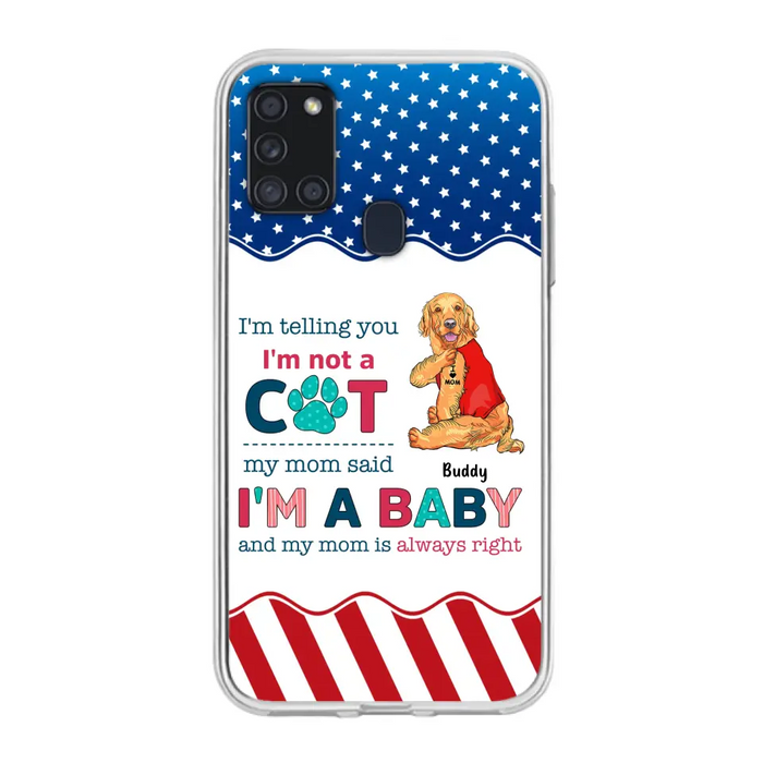 Custom Personalized Pet Phone Case - Gift Idea for Dog/Cat Owners - I'm Telling You I'm Not A Dog - Case for iPhone/Samsung