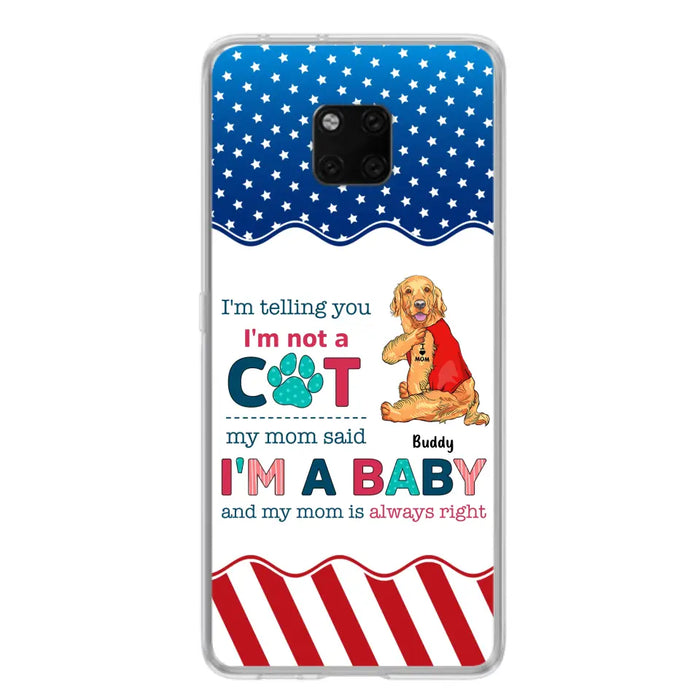 Custom Personalized Pet Phone Case - Gift Idea for Dog/Cat Owners - I'm Telling You I'm Not A Dog - Case for Xiaomi/Huawei/Oppo