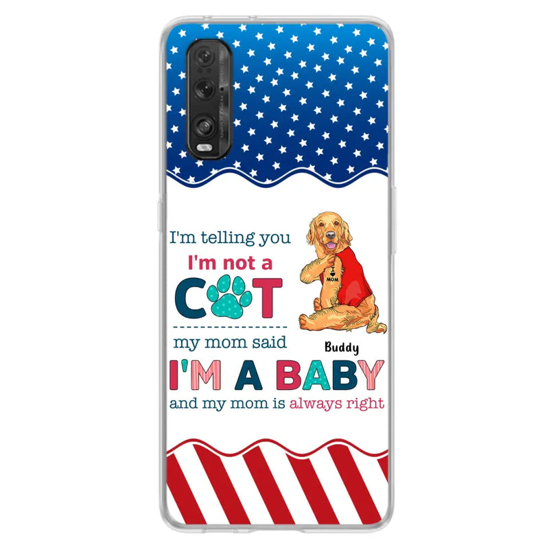 Custom Personalized Pet Phone Case - Gift Idea for Dog/Cat Owners - I'm Telling You I'm Not A Dog - Case for Xiaomi/Huawei/Oppo