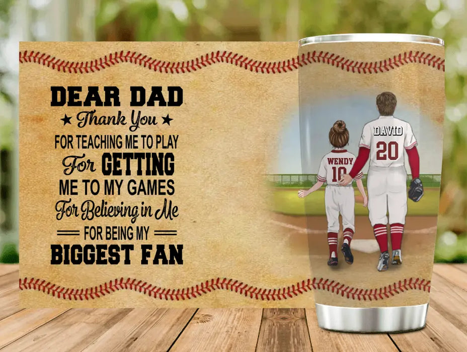 Custom Personalized Baseball Dad Tumbler - Upto 2 Children - Father's Day Gift Idea for Baseball Lovers - Dear Dad Thank You For Teaching Me To Play