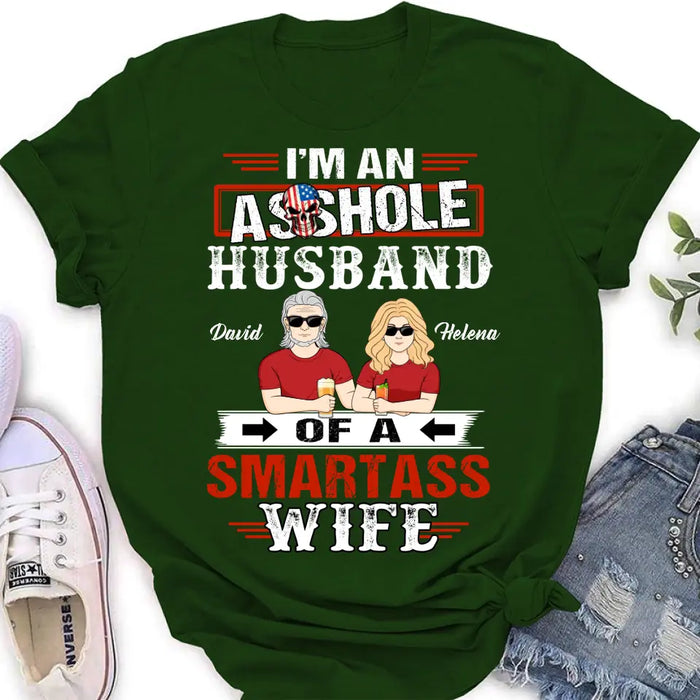 Custom Personalized Husband & Wife Shirt/Hoodie - Gift Idea For Wife/ Father's Day/Mother's Day/Couple - I'm An Asshole Husband Of A Smartass Wife