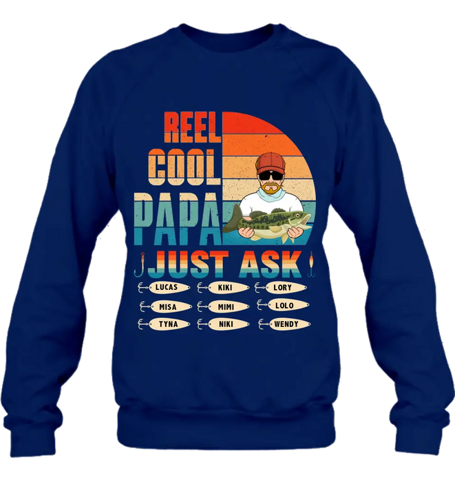 Custom Personalized Reel Cool Dad Shirt/Hoodie - Gift Idea For Father's Day/Grandpa/Fishing Lovers - Upto 9 Kids - Reel Cool Papa Just Ask