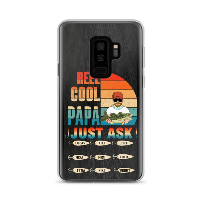 Custom Personalized Reel Cool Dad Phone Case - Gift Idea For Father's Day/Grandpa/Fishing Lovers - Upto 9 Kids - Reel Cool Papa Just Ask - Cases For iPhone/Samsung