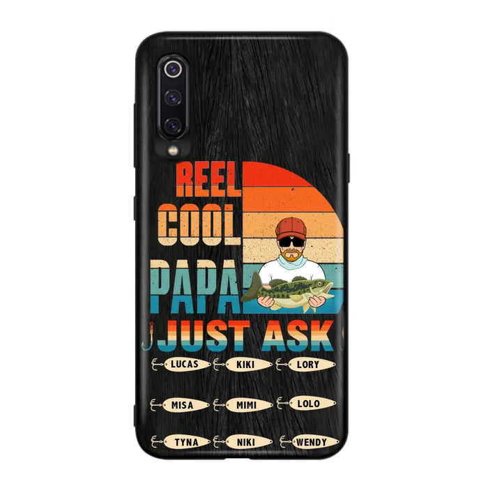 Custom Personalized Reel Cool Dad Phone Case - Gift Idea For Father's Day/Grandpa/Fishing Lovers - Upto 9 Kids - Reel Cool Papa Just Ask - Cases For Oppo/Xiaomi/Huawei