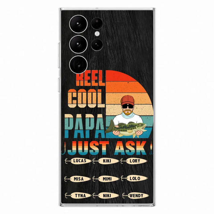 Custom Personalized Reel Cool Dad Phone Case - Gift Idea For Father's Day/Grandpa/Fishing Lovers - Upto 9 Kids - Reel Cool Papa Just Ask - Cases For iPhone/Samsung