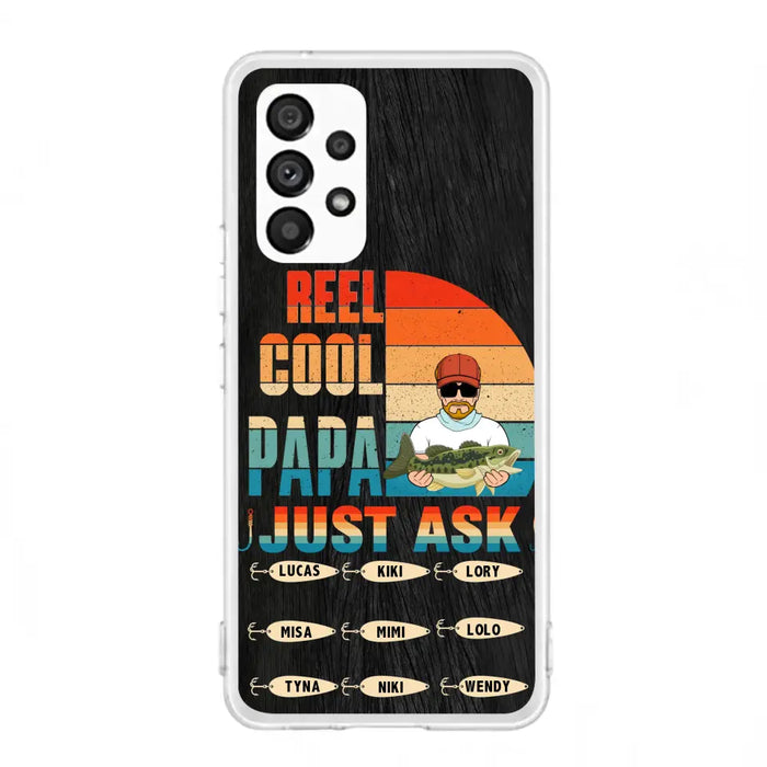 Custom Personalized Reel Cool Dad Phone Case - Gift Idea For Father's Day/Grandpa/Fishing Lovers - Upto 9 Kids - Reel Cool Papa Just Ask - Cases For iPhone/Samsung