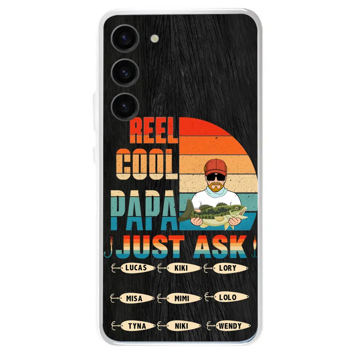 Custom Personalized Reel Cool Dad Phone Case - Gift Idea For Father's Day/Grandpa/Fishing Lovers - Upto 9 Kids - Reel Cool Papa Just Ask - Cases For iPhone/Samsung