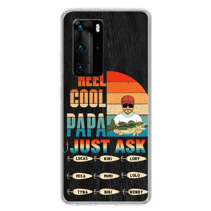 Personalized Reel Cool Dad Phone Case - Gift Idea For Father's Day/Grandpa/Fishing Lovers - Up to 9 Kids - Reel Cool Papa Just Ask - Cases For Oppo/Xiaomi/Huawei