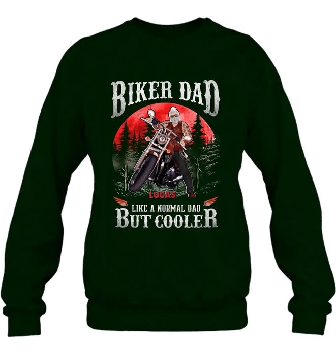 Custom Personalized Biker Shirt/Hoodie - Father's Day Gift Idea for Dad/Grandpa - Biker Dad Like A Normal Dad But Cooler