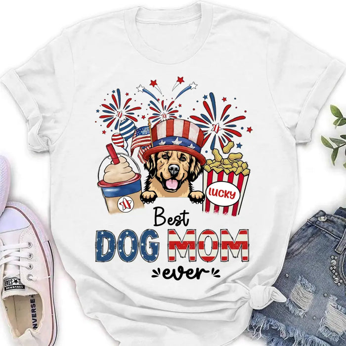 Custom Personalized Dog Dad/Mom Shirt/Hoodie - Up to 4 Dogs - Gift Idea For 4th Of July/ Independence Day/Dog Lovers - Best Dog Mom Ever