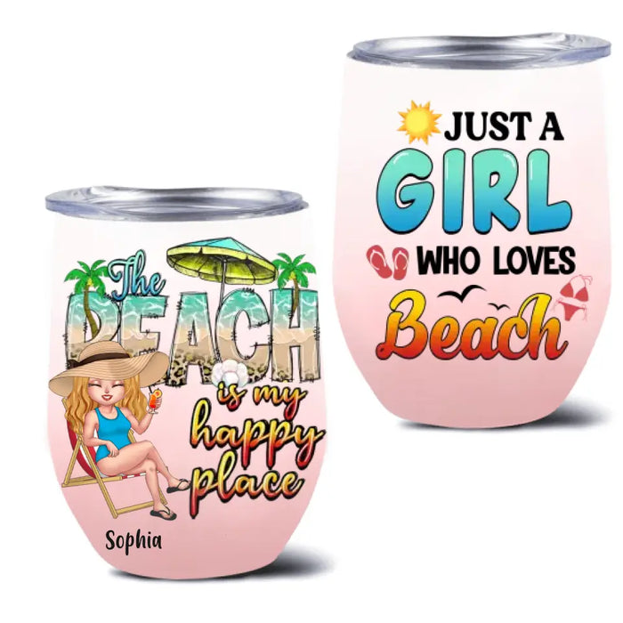 Custom Personalized Beach Girl Wine Tumbler - Gift For Beach Girls/Beach Lovers - Just A Girl Who Loves Beach