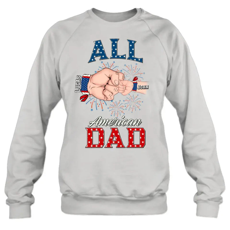 Personalized Dad T-Shirt/Hoodie/Sweatshirt - Gift Idea For Dad - All American Dad