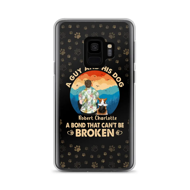 Personalized Dog Dad Phone Case - Father's Day Gift Idea for Dad/Dog Lovers - Up to 4 Dogs - A Guy And His Dog A Bond That Can't Be Broken - Cases For iPhone/Samsung