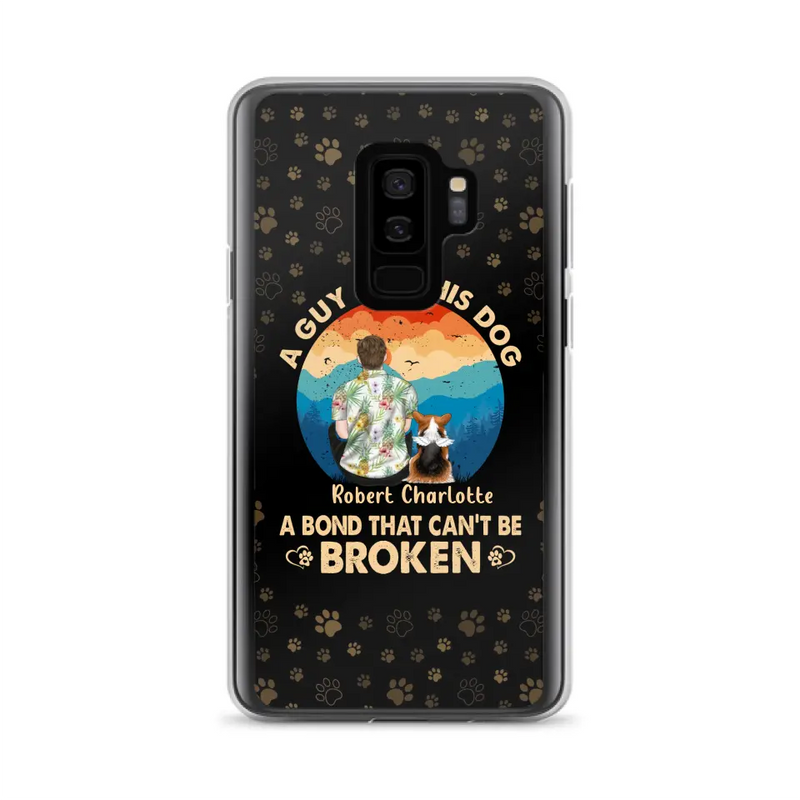 Personalized Dog Dad Phone Case - Father's Day Gift Idea for Dad/Dog Lovers - Up to 4 Dogs - A Guy And His Dog A Bond That Can't Be Broken - Cases For iPhone/Samsung