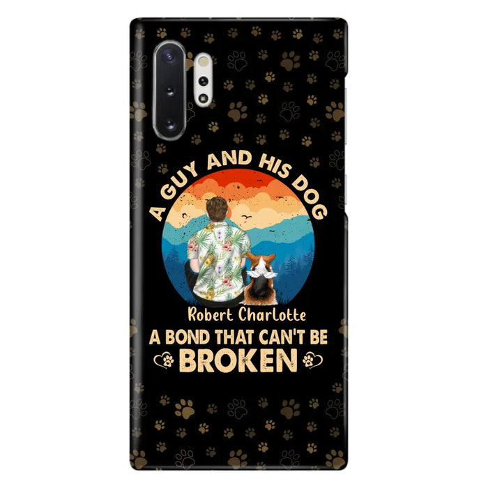 Custom Personalized Dog Dad Phone Case - Father's Day Gift Idea for Dad/Dog Lovers - Upto 4 Dogs - A Guy And His Dog A Bond That Can't Be Broken - Cases For iPhone/Samsung