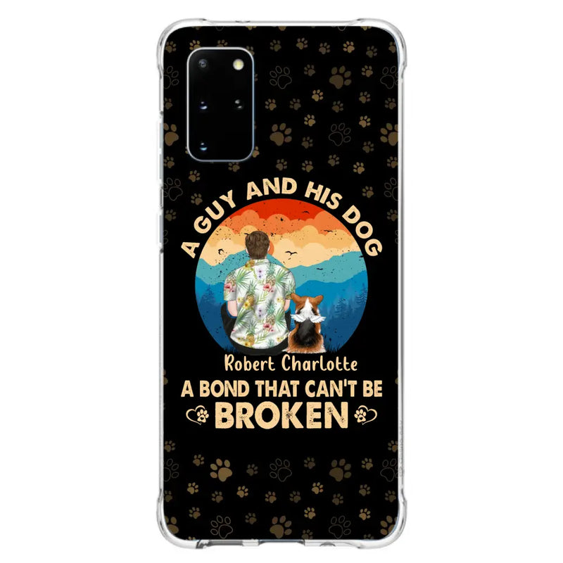 Personalized Dog Dad Phone Case - Father's Day Gift Idea for Dad/Dog Lovers - Up to 4 Dogs - A Guy And His Dog A Bond That Can't Be Broken - Cases For iPhone/Samsung