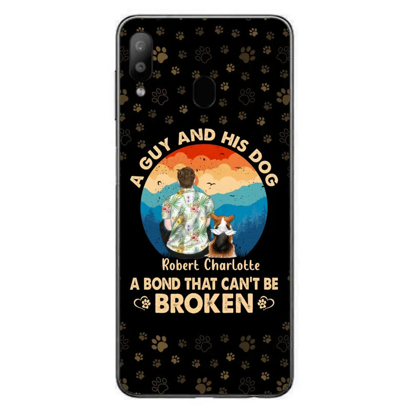 Personalized Dog Dad Phone Case - Father's Day Gift Idea for Dad/Dog Lovers - Up to 4 Dogs - A Guy And His Dog A Bond That Can't Be Broken - Cases For iPhone/Samsung