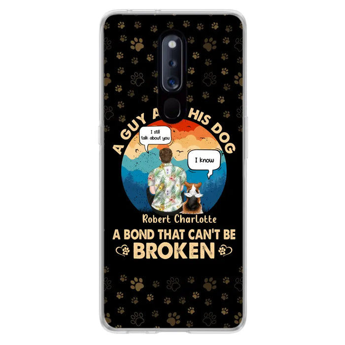 Custom Personalized Dog Dad Phone Case - Gift Idea for Dad/Dog Lovers - Upto 4 Dogs - A Guy And His Dog A Bond That Can't Be Broken - Cases For Oppo/Huawei/Xiaomi