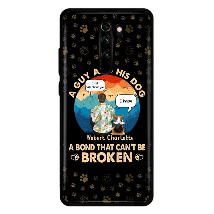 Custom Personalized Dog Dad Phone Case - Gift Idea for Dad/Dog Lovers - Upto 4 Dogs - A Guy And His Dog A Bond That Can't Be Broken - Cases For Oppo/Huawei/Xiaomi