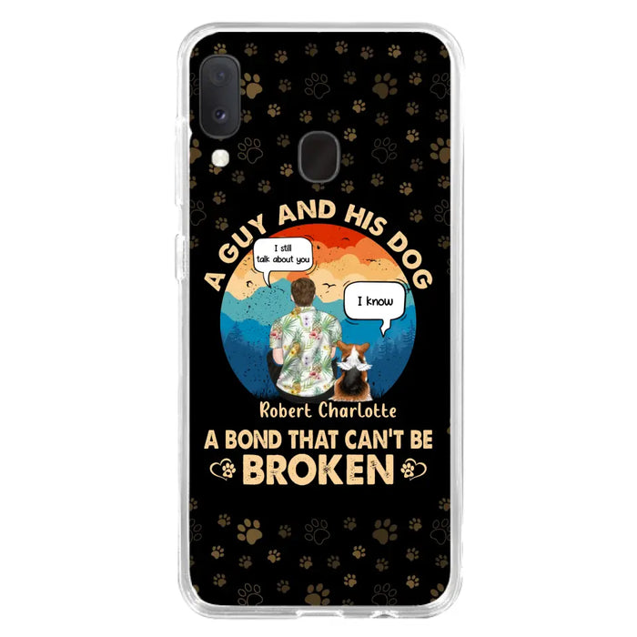 Custom Personalized Dog Dad Phone Case - Gift Idea For Father's Day/Dog Lovers - Upto 4 Dogs - A Guy And His Dog A Bond That Can't Be Broken - Cases For iPhone/Samsung