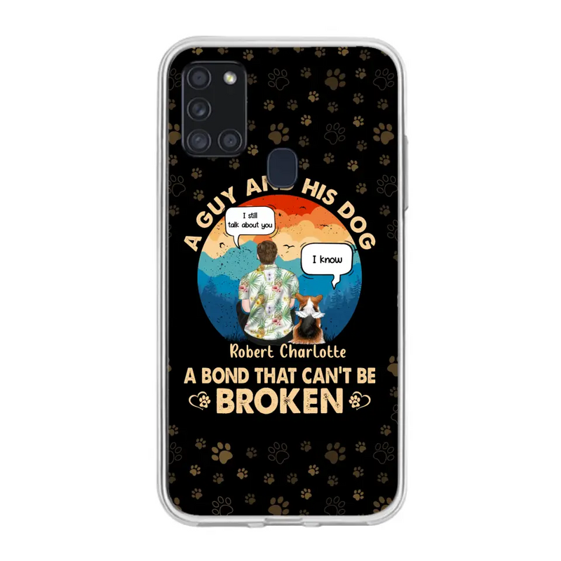 Personalized Dog Dad Phone Case - Gift Idea For Father's Day/Dog Lovers - Up to 4 Dogs - A Guy And His Dog A Bond That Can't Be Broken - Cases For iPhone/Samsung