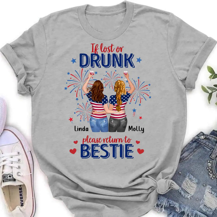 Custom Personalized Friend's 4th Of July T-Shirt/ Long Sleeve/ Sweatshirt/ Hoodie - Gift Idea For Friends/ Besties/ Sister On Independence Day - Up to 4 Girls - If Lost Or Drunk Please Return To Bestie