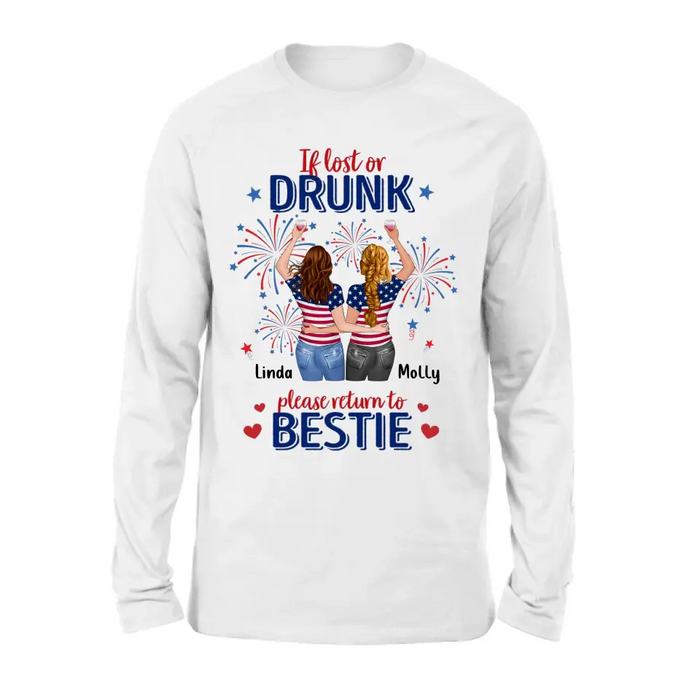 Custom Personalized Friend's 4th Of July T-Shirt/ Long Sleeve/ Sweatshirt/ Hoodie - Gift Idea For Friends/ Besties/ Sister On Independence Day - Up to 4 Girls - If Lost Or Drunk Please Return To Bestie
