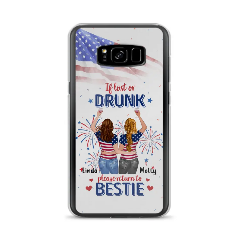 Personalized Friend's 4th Of July iPhone/Samsung Case - Gift Idea For Friends/Besties/Sister On Independence Day - Up to 4 Girls - If Lost Or Drunk Please Return To Bestie