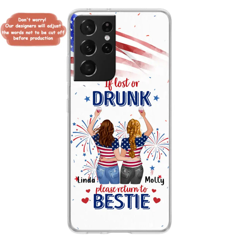 Personalized Friend's 4th Of July iPhone/Samsung Case - Gift Idea For Friends/Besties/Sister On Independence Day - Up to 4 Girls - If Lost Or Drunk Please Return To Bestie