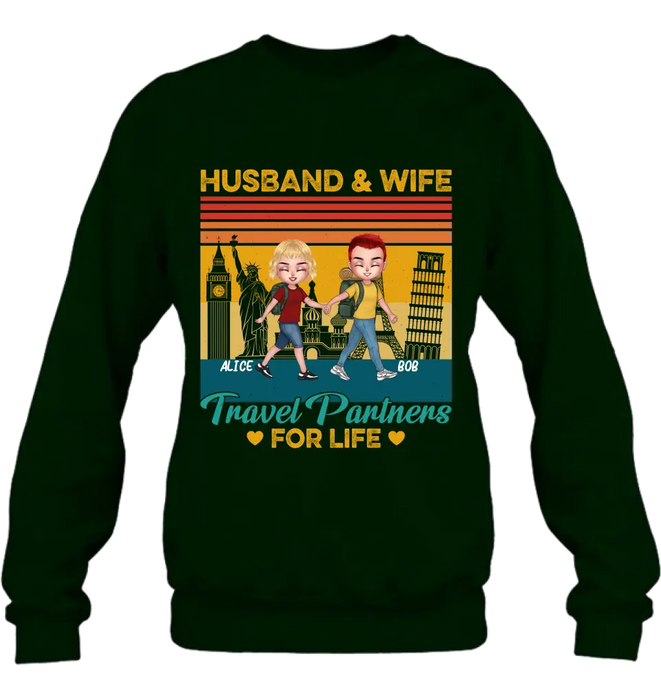 Custom Personalized Traveling Couple Shirt/Pullover Hoodie - Gift Idea For Traveling Lover/Couple - Husband & Wife Travel Partners For Life