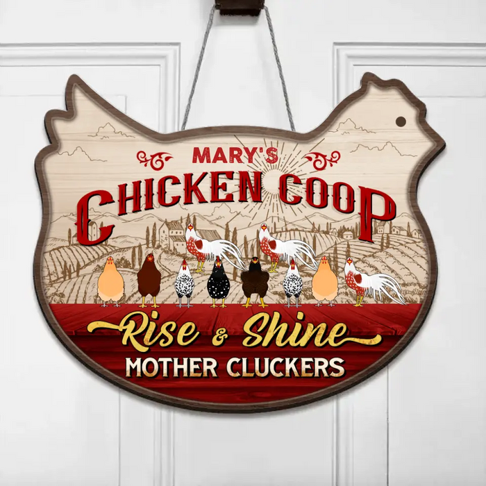 Custom Personalized Chicken Coop Door Sign - Upto 10 Chickens - Best Gift For Chicken Lovers - Chicken Coop Rise & Shine Mother Cluckers