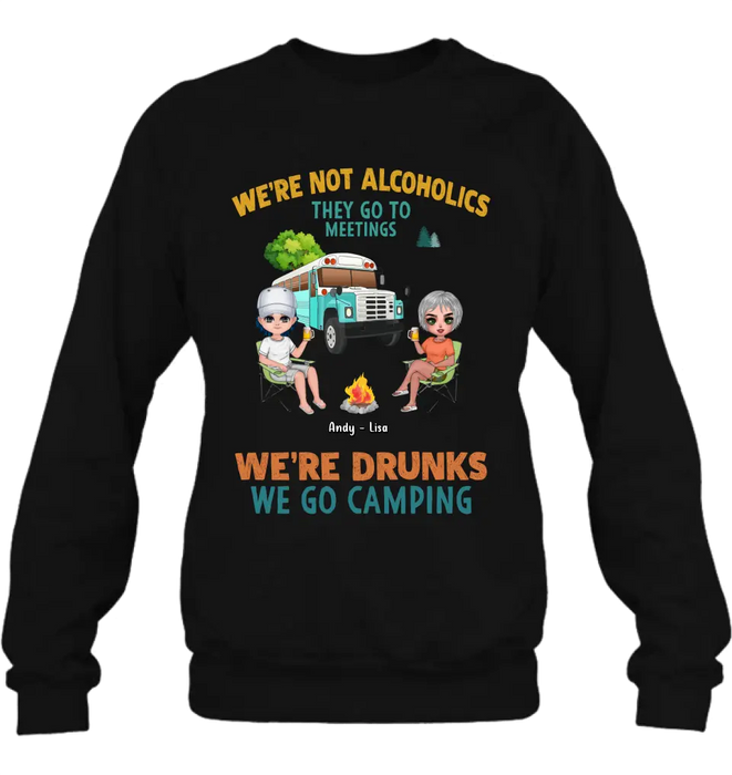 Custom Personalized Camping Shirt/Hoodie - Upto 6 People - Gifts Idea for Friends/Camping Lovers - We're Not Alcoholics