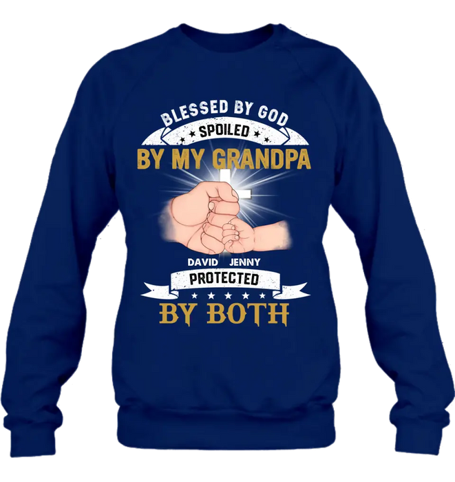 Custom Personalized Grandkids Shirt/Hoodie - Upto 5 Kids - Gift Idea For Grandma/Grandpa - Blessed By God Spoiled By My Grandpa Protected By Both