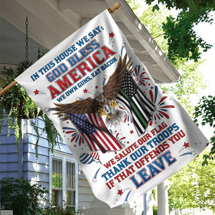 Custom Personalized  Independence Day Flag - Gift Idea For Independence Day/Veteran - In This House We Say God Bless America