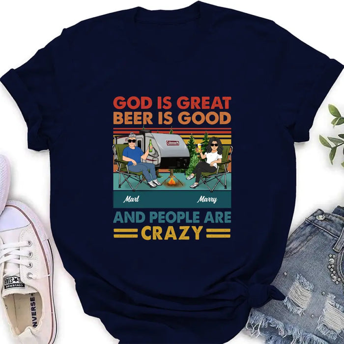 Custom Personalized Camping Shirt/Hoodie - Gift Idea For Camping Lover - God Is Great Beer Is Good And People Are Crazy