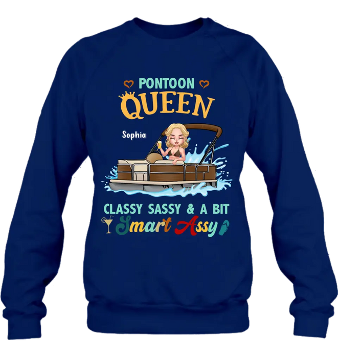 Custom Personalized Pontoon Queen Shirt/Hoodie - Best Gift Idea For Pontoon Lovers - Pontoon Queen Classy Sassy & A Bit Smart Assy