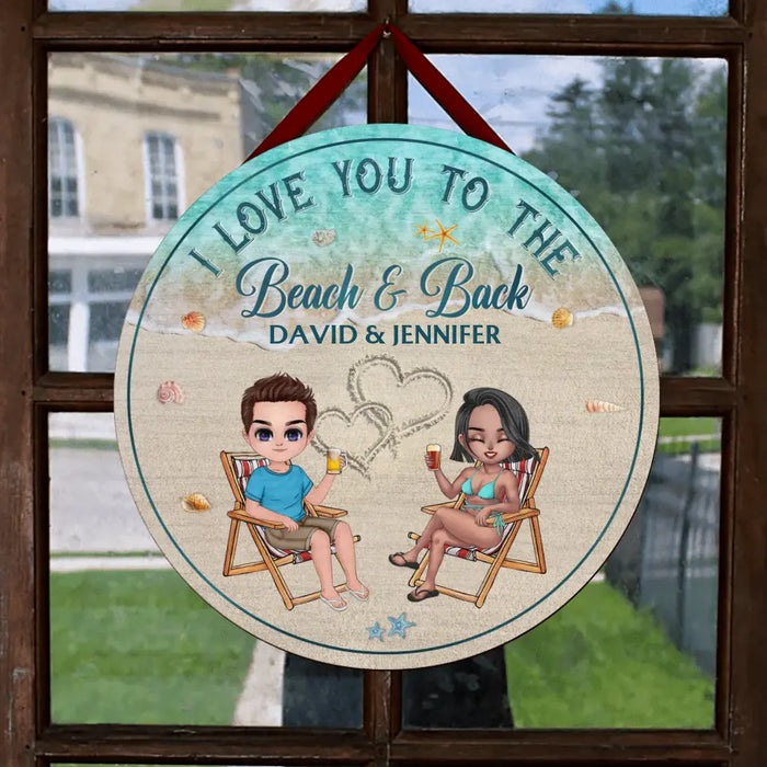 Custom Personalized Beach Couple Door Sign - Gift For Beach Lovers/Couple - I Love You To The Beach & Back