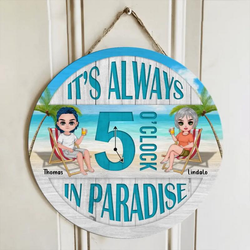 Personalized Beach Couple Door Sign - Gift For Beach Lovers/Couple - It's Always 5 O' Clock In Paradise