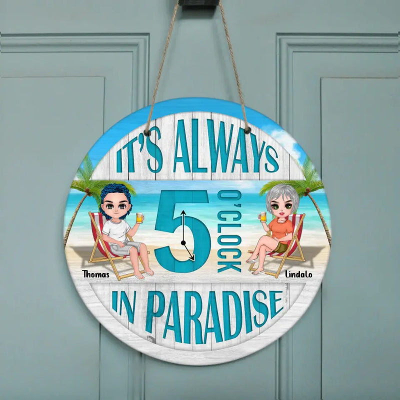 Personalized Beach Couple Door Sign - Gift For Beach Lovers/Couple - It's Always 5 O' Clock In Paradise