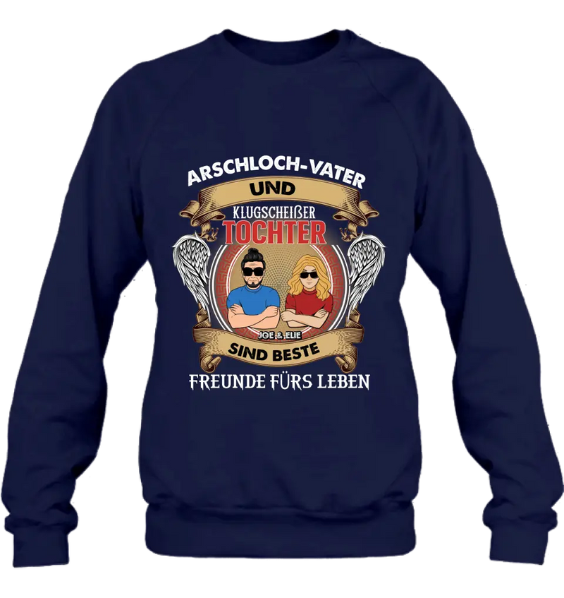 Benutzerdefinierte Personalisierte Papa Und Tochter T-Shirt/Langarm/Sweatshirt/Hoodie – Geschenkidee Für Den Vatertag – Arschloch Papa Und Smartass Tochter Beste Freunde Fürs Leben - German Version