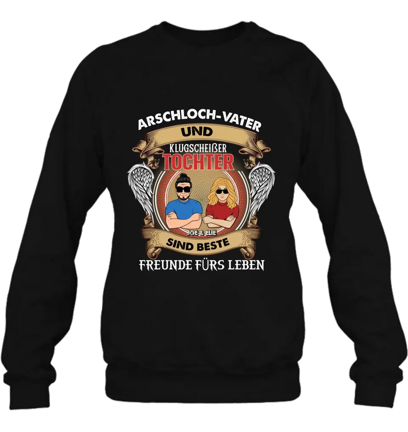 Benutzerdefinierte Personalisierte Papa Und Tochter T-Shirt/Langarm/Sweatshirt/Hoodie – Geschenkidee Für Den Vatertag – Arschloch Papa Und Smartass Tochter Beste Freunde Fürs Leben - German Version