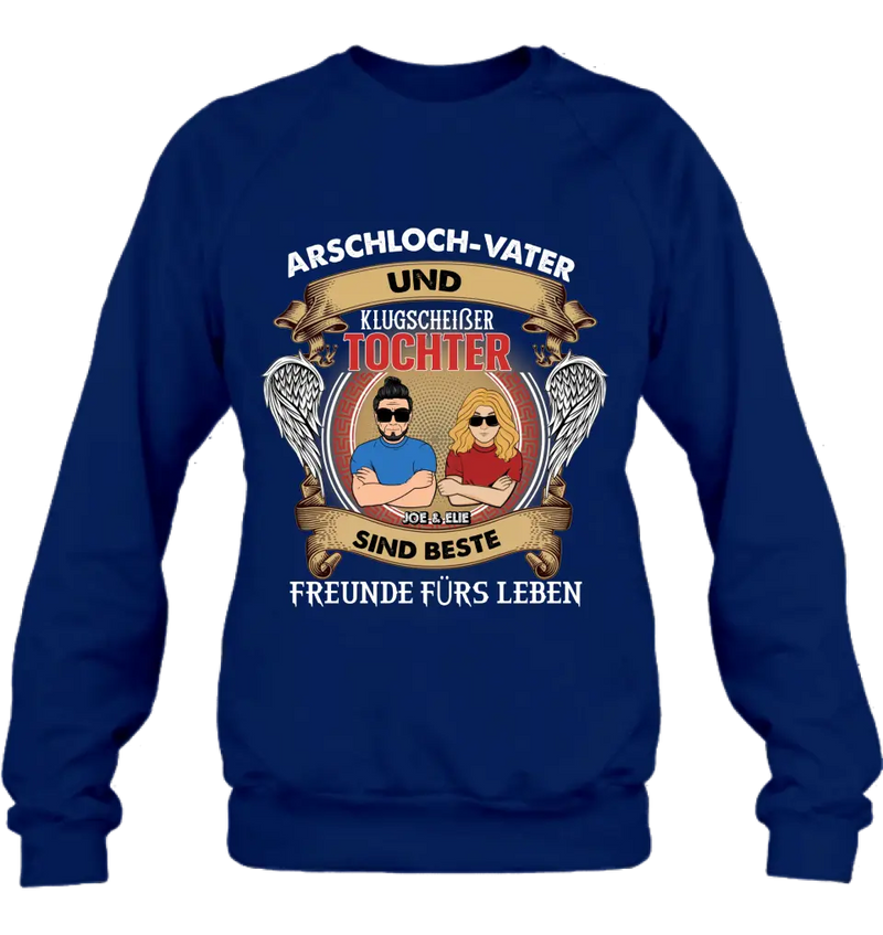 Benutzerdefinierte Personalisierte Papa Und Tochter T-Shirt/Langarm/Sweatshirt/Hoodie – Geschenkidee Für Den Vatertag – Arschloch Papa Und Smartass Tochter Beste Freunde Fürs Leben - German Version